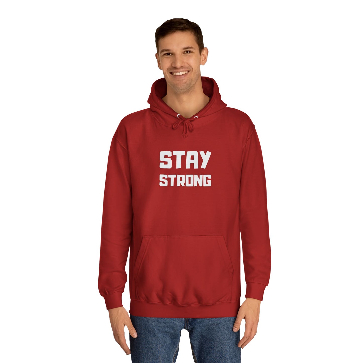 Stay Strong Unisex Hoodie