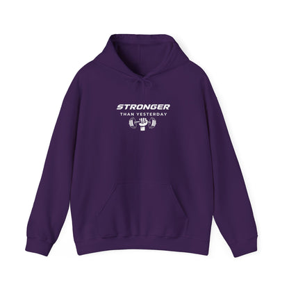 Stronger Than Yesterday Hoodie Sweatshirt